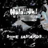 Heldtight - Some Bastards - Single